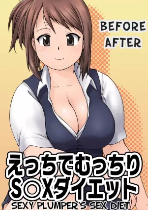 Before After, Sexy Plumper's Sex Diet [English]