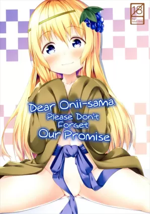 Haikei Oniisama. Please Don&#39;t Forget Our Promise