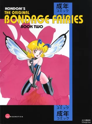The Original Bondage Fairies. Book Two.