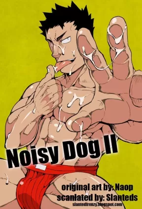 Noisy Dog 2