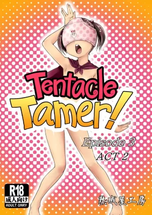 Tentacle Tamer Episode 3 Act 2