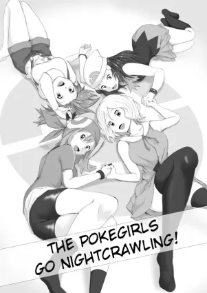 The Pokegirls go nightcrawling