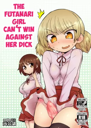 Futanari Musume wa Jibun no Chinpo ni Katenai. | The Futanari Girl Can&#039;t Win Against Her Dick.