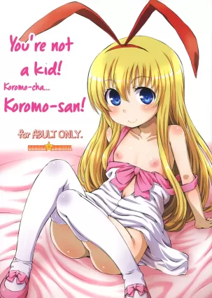 Kodomo janai yo! Koromo-cha... Koromo-san! | You&#039;re not a kid! Koromo-cha... Koromo-san!