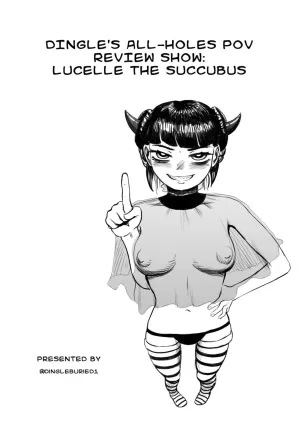 Dingle&#039;s All-Hole POV Review Show - Lucelle The Succubus