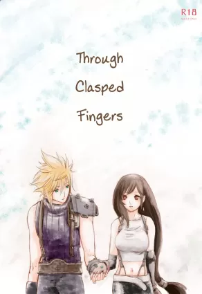 Tsunaida Yubisaki Kara, | Through Clasped Fingers,