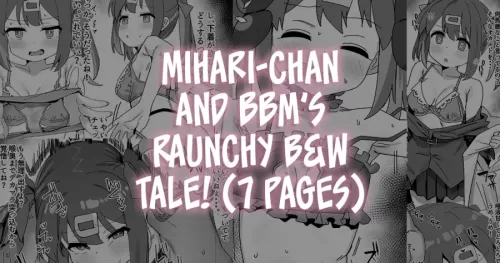 Saimin Oji-san to Mihari-chan | Mihari-chan and BBM&#039;s Raunchy B&amp;W Tale!