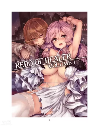 Redo of Healer Reimagined. Volume 1