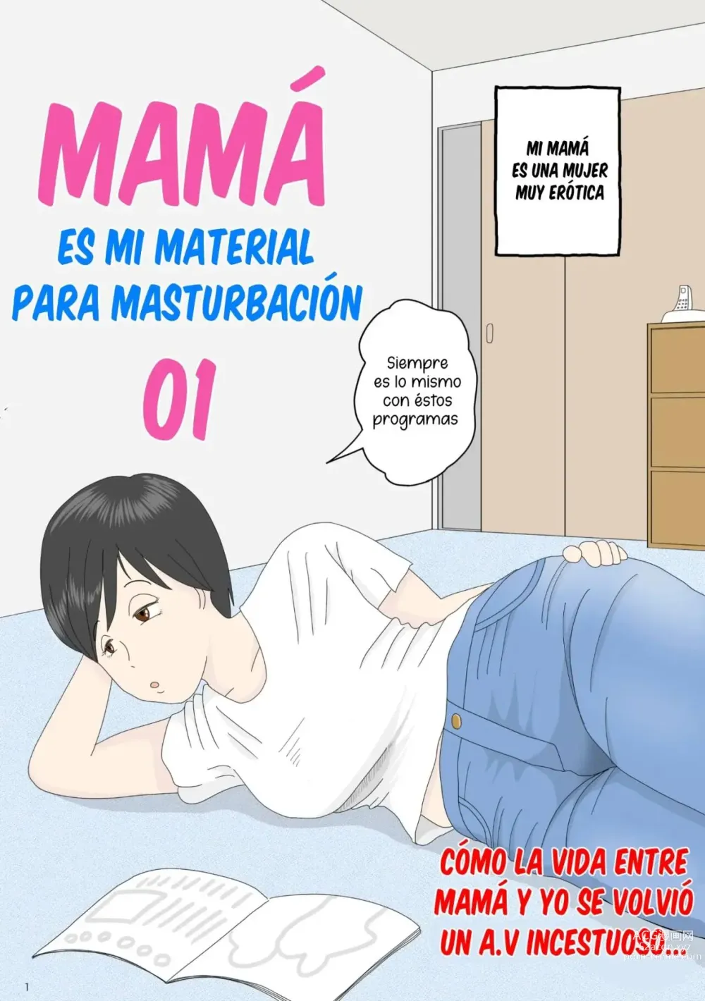 Page 1 of doujinshi Mamá  es mi material para masturbación 01