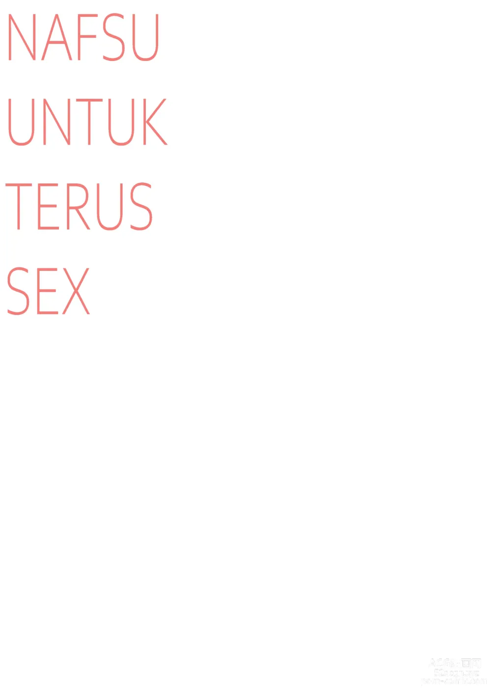 Page 10 of doujinshi NAFSU UNTUK TERUS SEX
