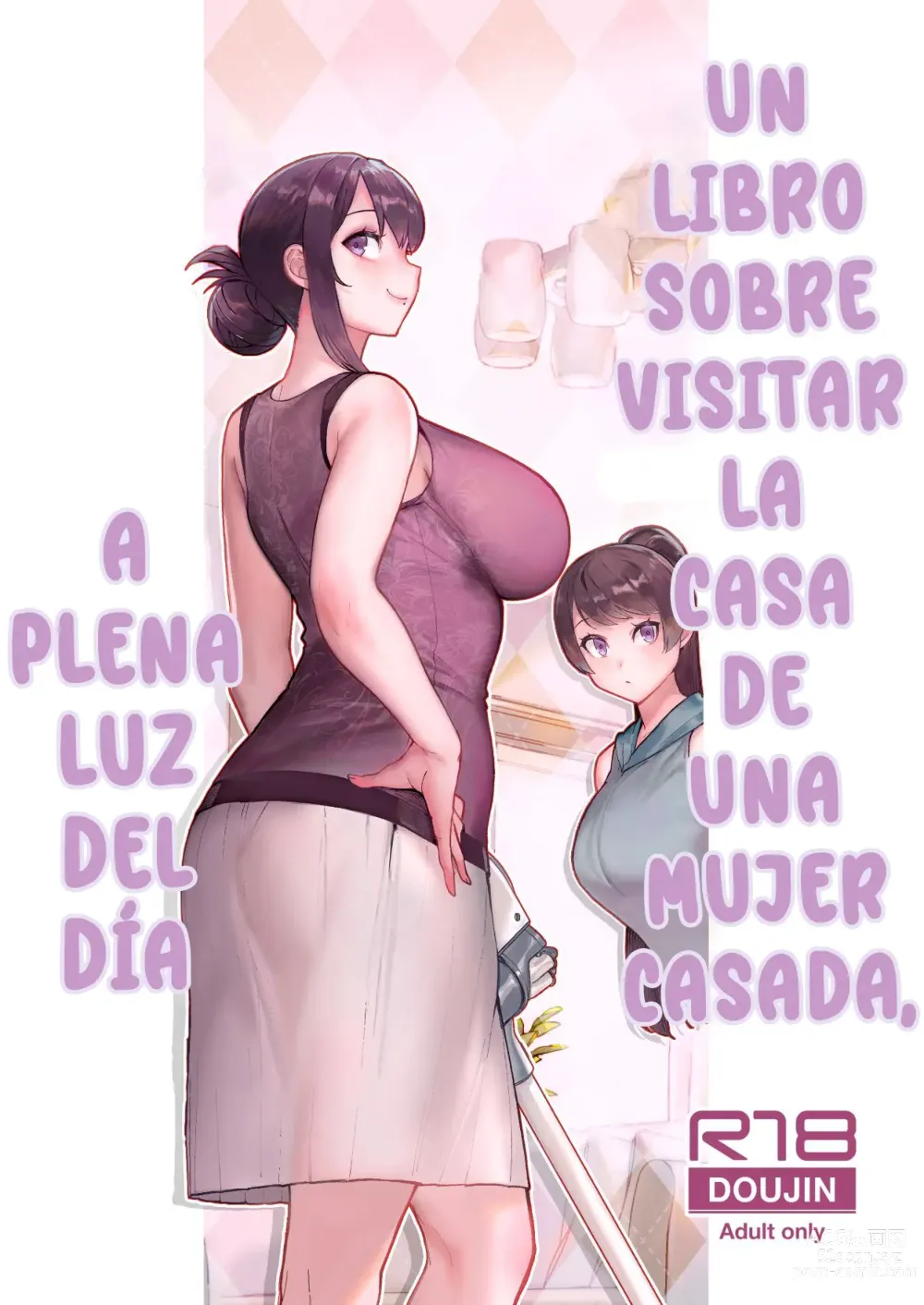 Page 1 of doujinshi Un Libro Sobre Visitar La Casa De Una Mujer Casada A Plena Luz Del Día