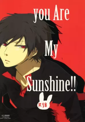You Are My Sunshine!!