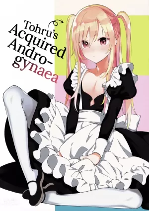 Tohru-kun wa Koutensei Otokonoko | Tohru&#039;s Acquired Androgynaea