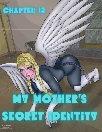 My Mother's Secret Identity - Chapter 12