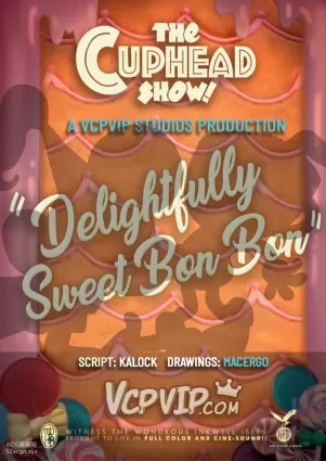  Delightfully Sweet Bon Bon - Chapter 1 (The Cuphead Show!)