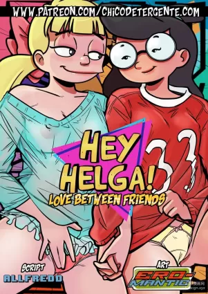 Hey Helga! - Chapter 1 (Hey Arnold!)