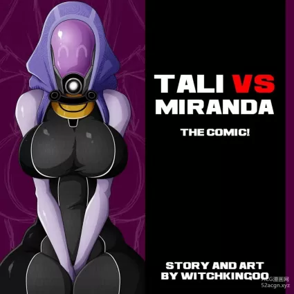 Tali Vs Miranda! - Chapter 1 (Mass Effect)
