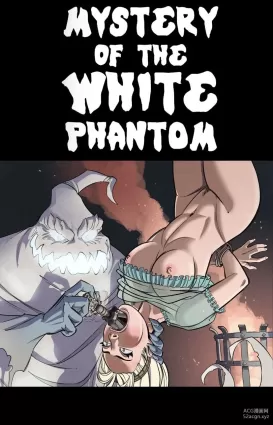 Mystery Of The White Phantom  - Chapter 1