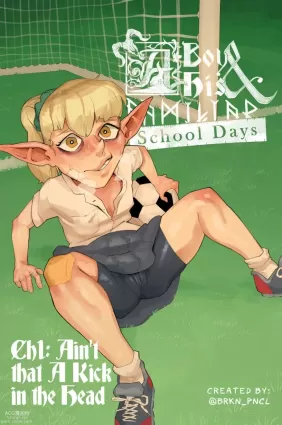 A Boy and His Familiar - School Days  - Chapter 1