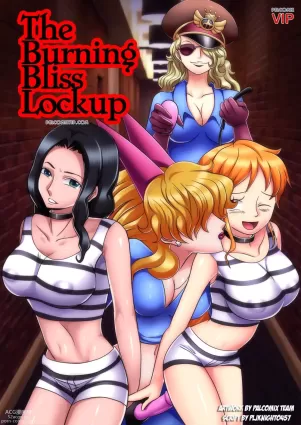 The Burning Bliss Lockup - Chapter 1 (One Piece)