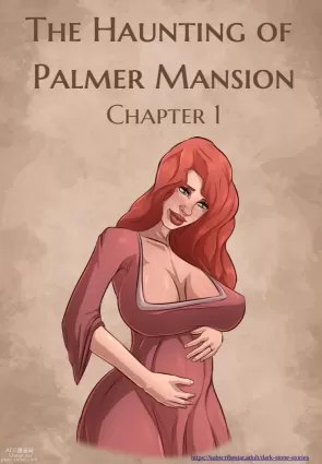 The Haunting Of The Palmer Mansion - Chapter 1