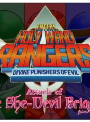 Enter! Holy Wand Rangers